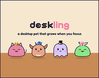 Deskling - a desktop pet that grows when you focus, a new focus timer virtual pet game by deskling