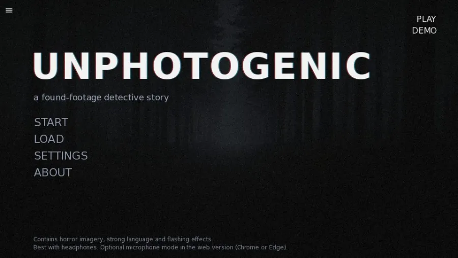 UNPHOTOGENIC (demo) running in the browser, screen 1 captured by PlayNewt on October 27, 2026
